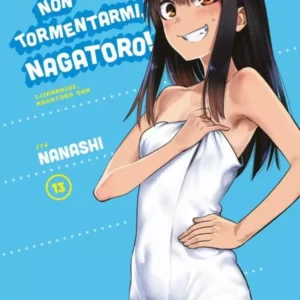 Non Tormentarmi, Nagatoro! Volume 13 - ITA