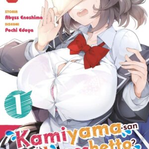 Kamiyama-San Cosa C'é Nel Sacchetto? Volume 1 - ITA