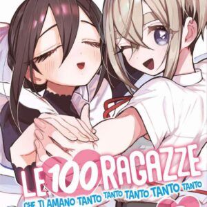 Le 100 Ragazze Che Ti Amano Tanto Tanto Tanto Volume 5 – ITA
