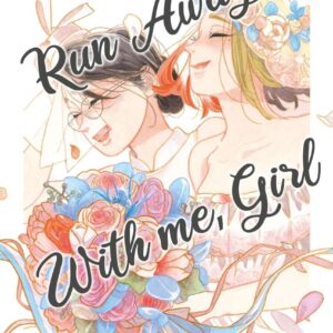 Run Away With Me, Girl Volume 3 - ITA