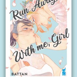 Run Away With Me, Girl Volume 1 + Omaggio - ITA